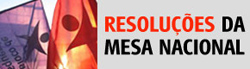 Resoluções Mesa Nacional
